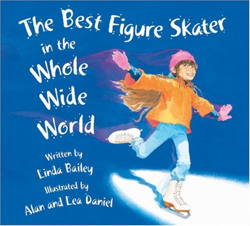 Best Figure Skater in the Whole Wide World, The