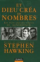 et dieu crea les nombres: plus grands textes mathematiques