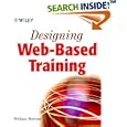 Designing Web-Based Training: How to Teach Anyone Anything... by  William Horton
