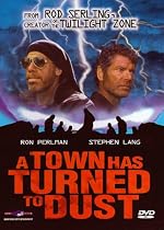 Town Has Turned to Dust [VHS]