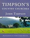 Timpson's Country Churches (Phoenix Illustrated)
