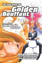 The Girl With The Golden Bouffant: An Original Jane Bond Parody