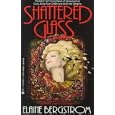 Shattered Glass by Elaine Bergstrom