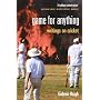 Game for Anything: Writings on Cricket