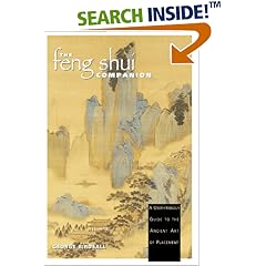 The Feng Shui Companion: A User-friendly Guide to the Ancient Art of Placement