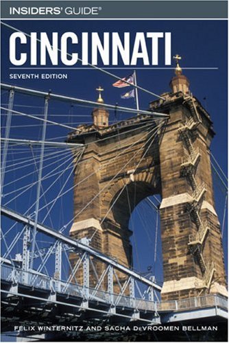 City Travel Guides Discounted  Books : Insiders' Guide to Cincinnati, 7th (Insiders' Guide Series)