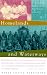 Image of Homelands and Waterways: The American Journey of the Bond Family, 1846-1926