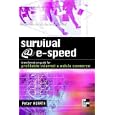 Survival @ e-speed: Transformation Guide for Profitable Internet... by  Peter Morath