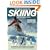 The New Guide to Skiing: Concise Edition