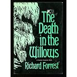 The Death in the Willows (A Rinehart Suspense Novel)by Richard Forrest