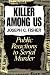 Book Killer Among Us: Public Reactions to Serial Murder
