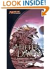 The Fifth Dawn: Mirrodin Cycle, Book III