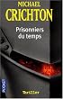 Prisonniers du temps
