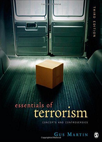 Essentials of Terrorism: Concepts and Controversies Essentials of Terrorism: Concepts and Controversies