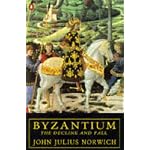 Byzantium: The Decline and Fall v. 3