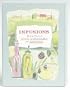 Infusions: Making Flavored Oils, Vinegars, and Spirits (Gift)