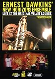 Ernest Dawkins` New Horizons Ensemble - Live at the Original Velvet Lounge [Region 2]