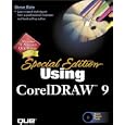 Special Edition Using CorelDRAW 9 by Steve Bain and D. Scott Campbell
