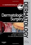 Dermatologic Surgery: Requisites in Dermatology