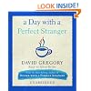 A Day with a Perfect Stranger