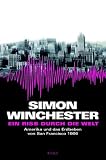 Ein Riss durch die Welt - Amerika und das Erdbeben von San Francisco 1906 - Simon Winchester, Harald Stadler