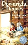 Downright Dencey (Young Adult Library)