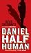 Daniel Half Human
