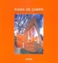 Casas De Campo/things for Camp: Innovacion Y Diseno/innovation And Design (Spanish Edition)