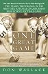 One Great Game: Two Teams, Two Dreams, in the First Ever National Championship High School Football Game