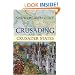 Crusading and the Crusader States (Recovering the Past)