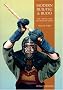 Martial Arts and Ways of Japan: Modern Bujutsu and Budo v. 3 (The Martial Arts & Ways of Japan)