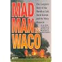 Mad Man in Waco