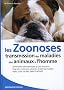 Les zoonoses : Transmission des maladies des animaux � l'homme