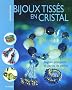 Bijoux tiss�s en cristal : Bagues, pompons et perles de perles
