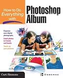 How to Do Everything with Photoshop Album (How to Do Everything)