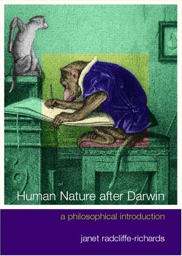 Human Nature After Darwin: A Philosophical Introduction