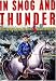 DVD : In Smog and Thunder