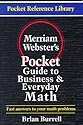 Merriam-Webster's Pocket Guide to Business and Everyday Math (Pocket Reference Library)