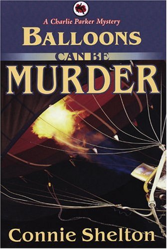 balloons can be murder a charlie parker mystery charlie parker mysteries