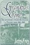 Grandpa's Gone: The Adventures of Daniel Buchwalter in the Western Army, 1862-1865