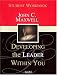 Developing the Leader Within You: Student Workbook