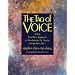 The Tao of Voice: A New East-West Approach to Transforming the Singing and Speaking Voice