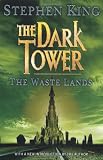 The Dark Tower: Waste Lands Bk. 3