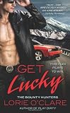 Get Lucky (The Bounty Hunters)