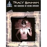 Tracy Bonham The Burdens Of Being Upright book cover