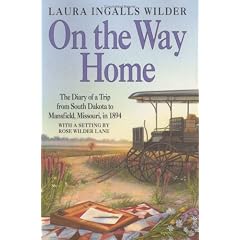 On the Way Home: The Diary of a Trip from South Dakota to Mansfield, Missouri, in 1894
