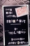 Extra Nutty: Even More Letters From A Nut