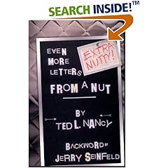 Extra Nutty! Even More Letters from a Nut!