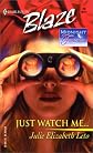 Just Watch Me