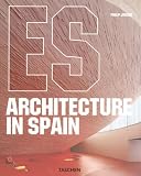 Architecture in Spain (Architecture & Design Series) - Philip Jodidio